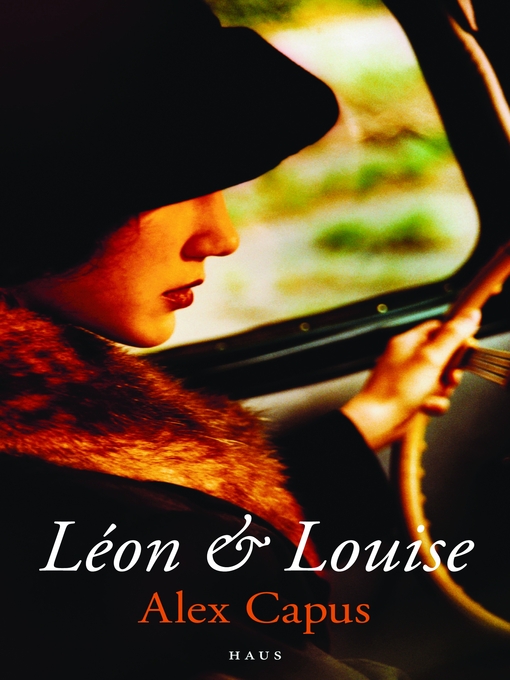 Title details for Léon and Louise by Alex Capus - Available